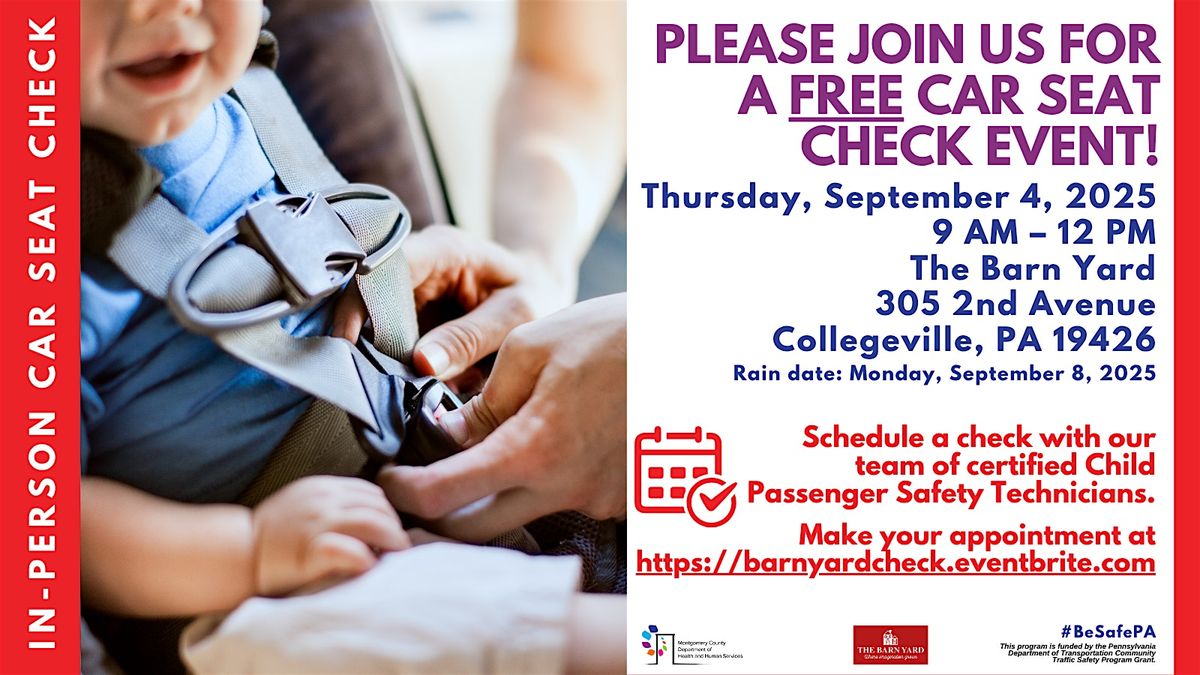 Car Seat Check Event - The Barn Yard - September 4