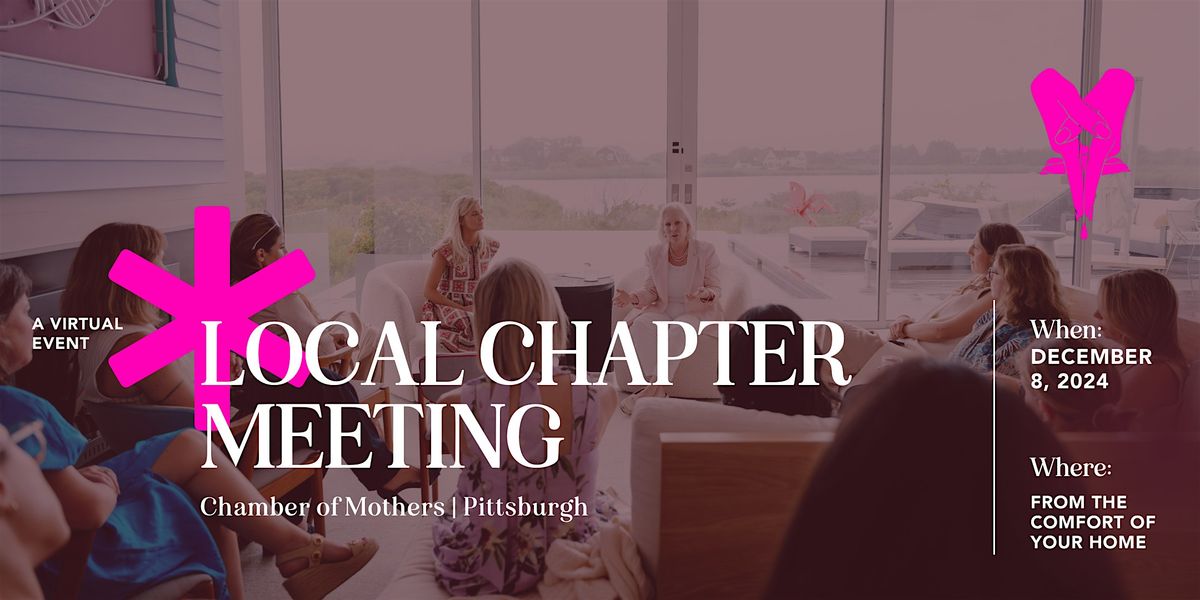 Chamber of Mothers Local Chapter Meeting - PITTSBURGH