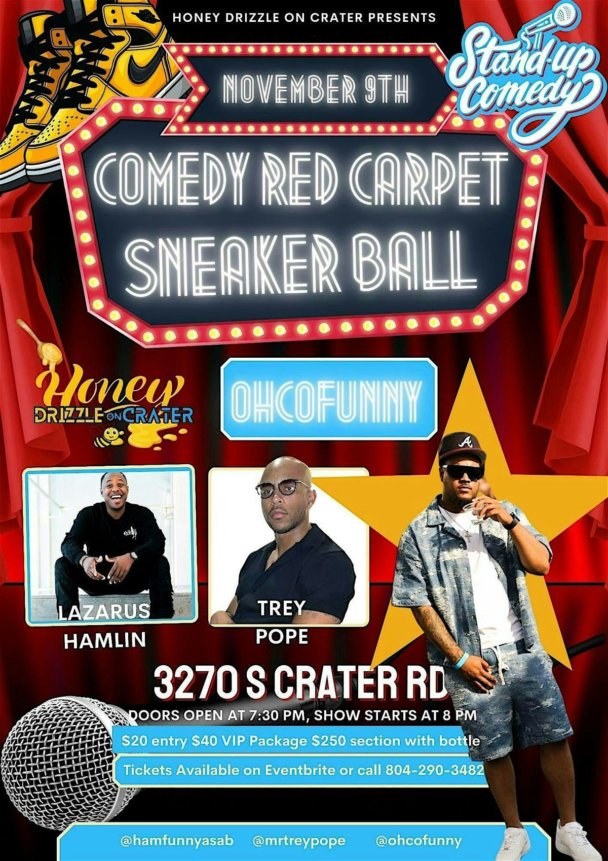 Red carpet event, Your first comedy show sneaker ball