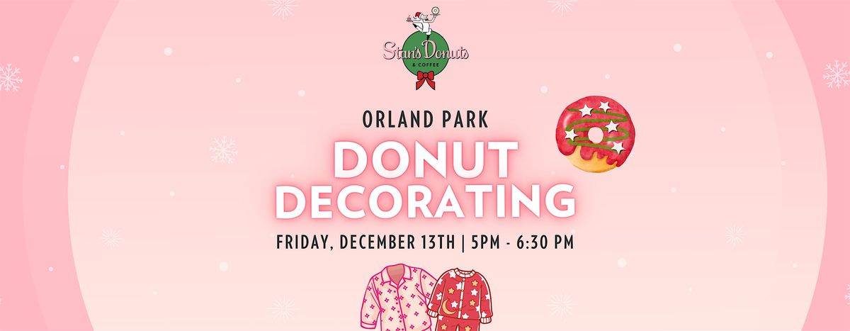 Stan's Donuts Decorating Event 2024! - Orland Park