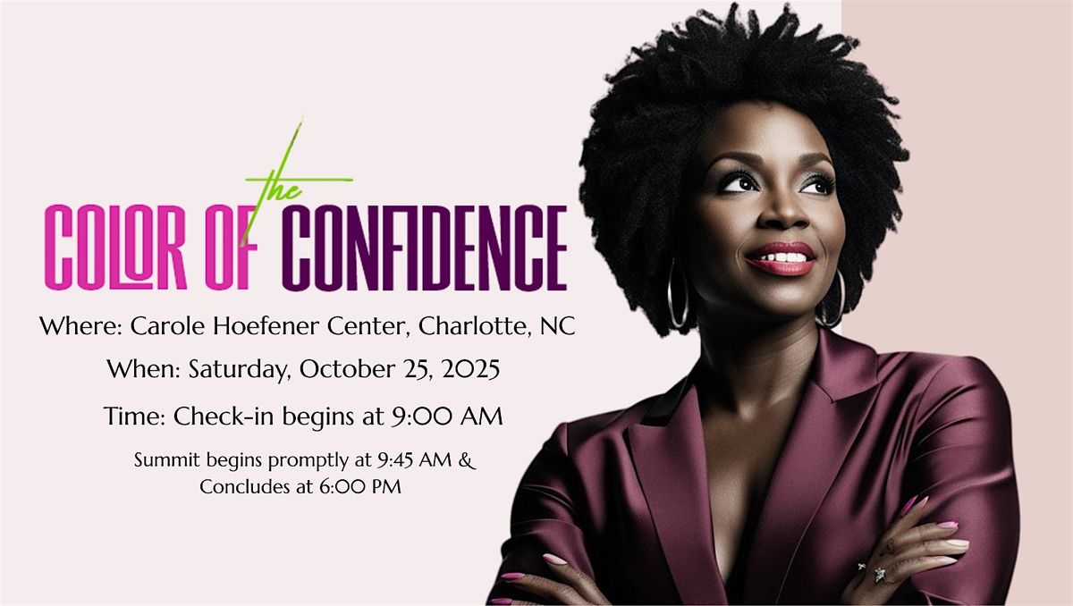 The Color of Confidence Summit