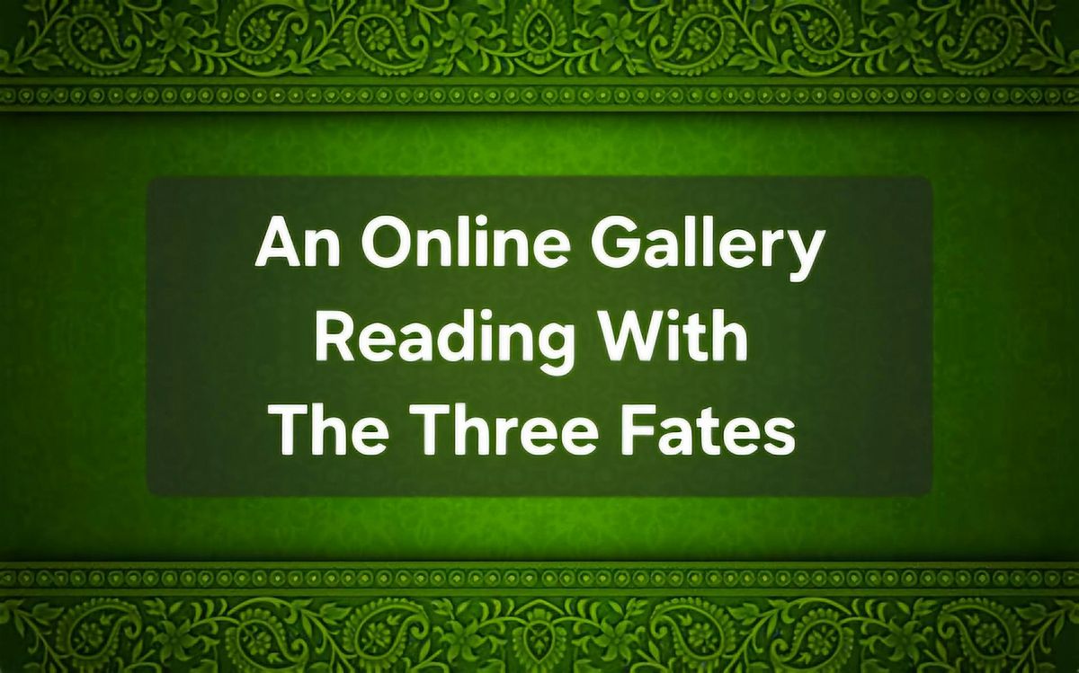 An Online Gallery With The Three Fates