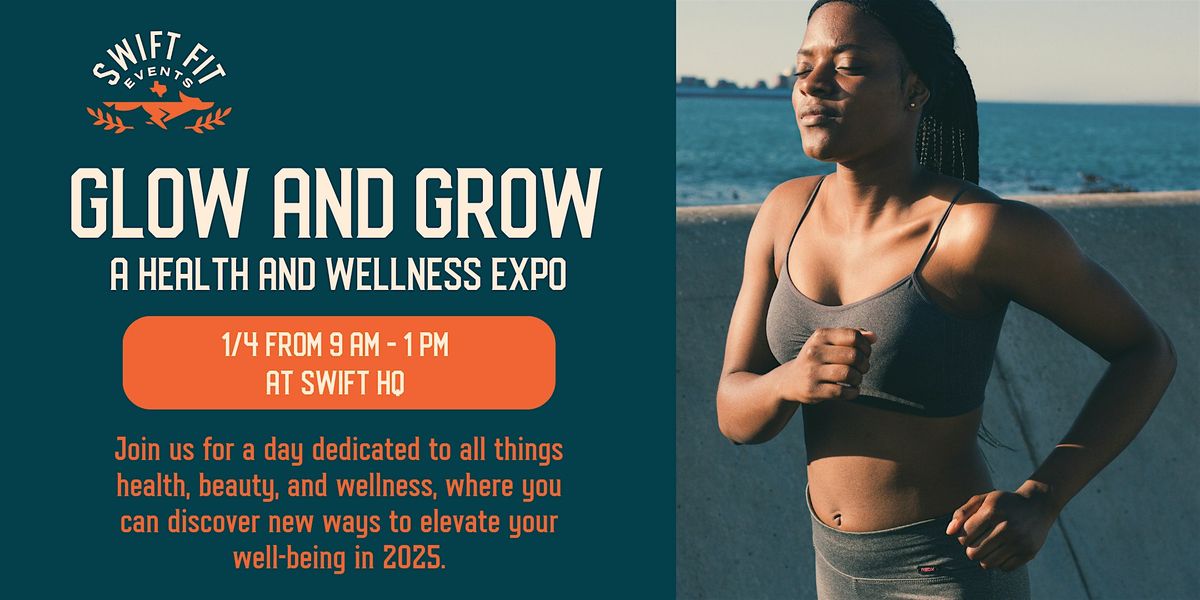 Glow and Grow: A Health and Wellness Expo