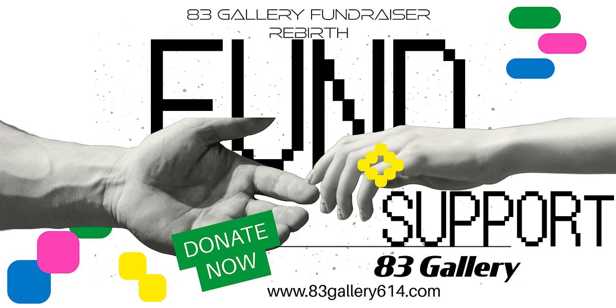 83 Gallery Fundraiser Rebirth