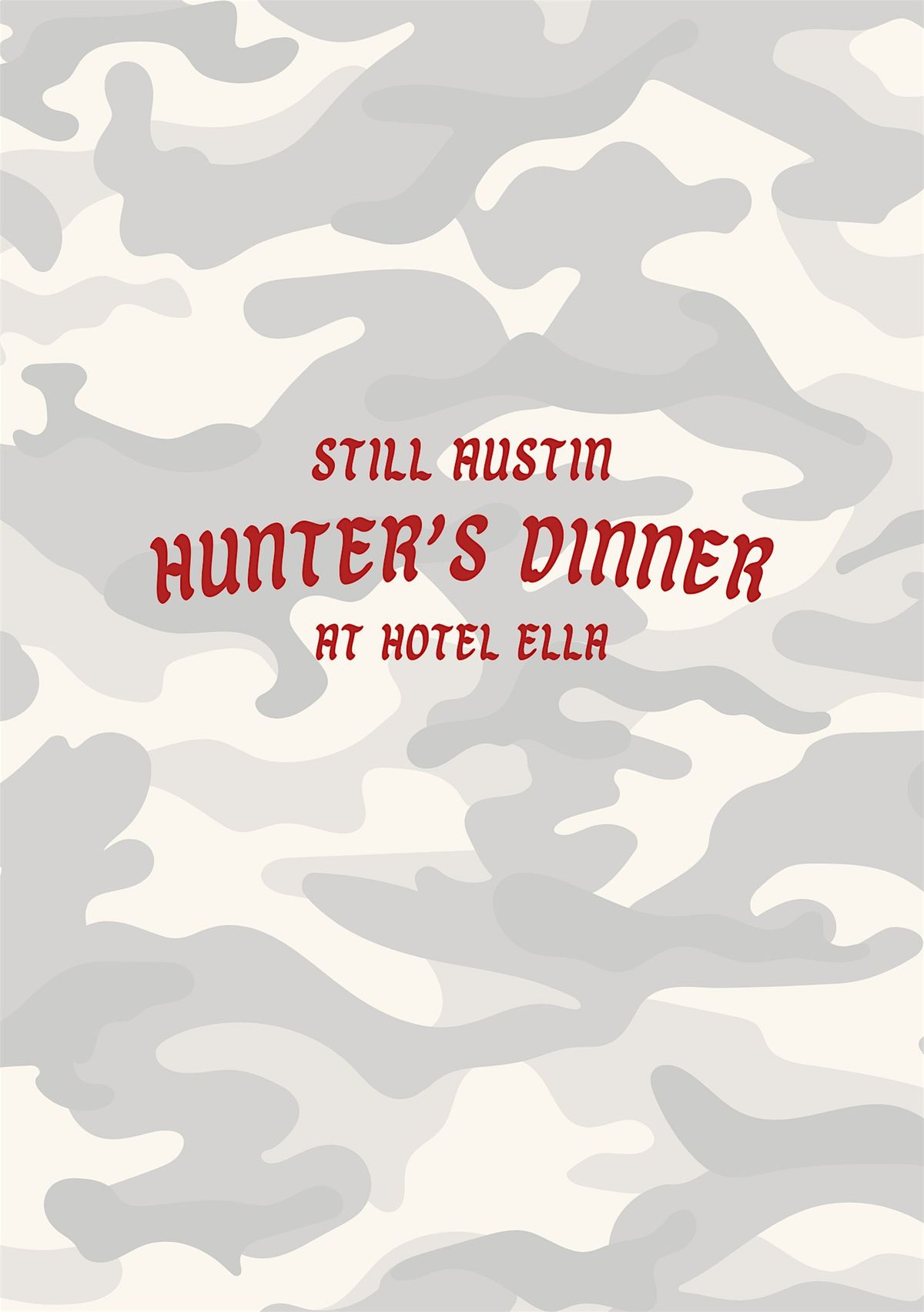 Still Austin Hunter's Dinner