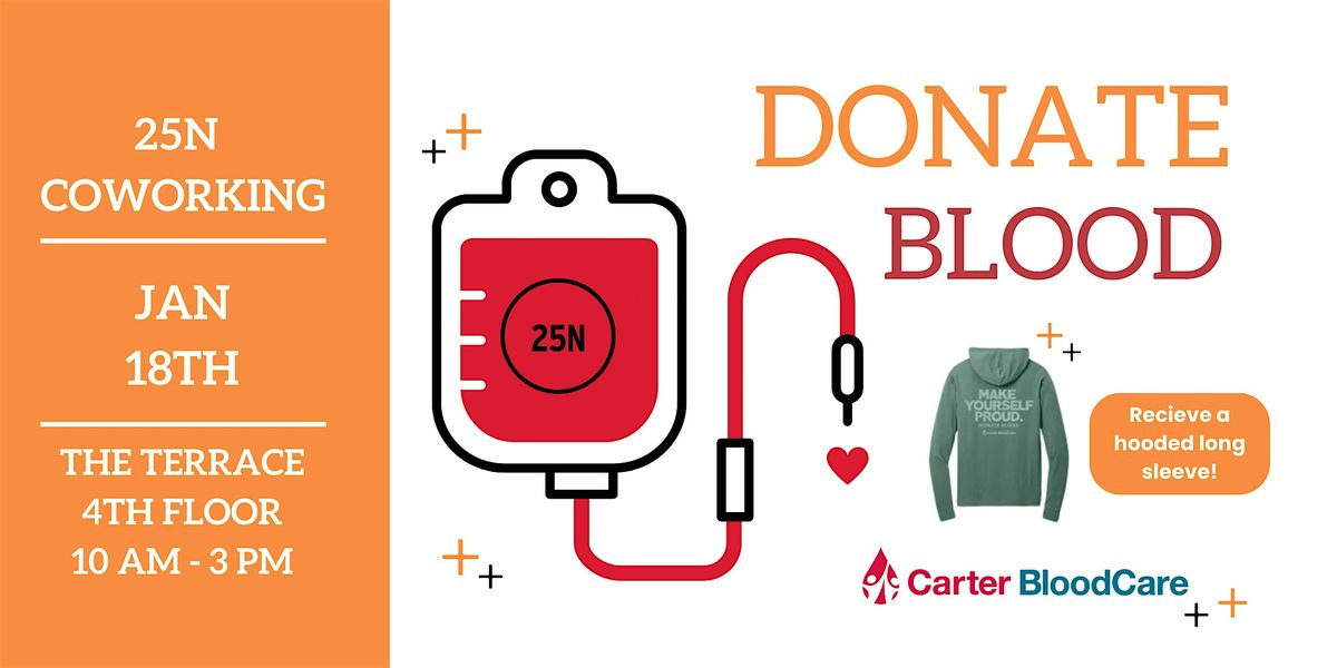 Blood Drive @25N Coworking