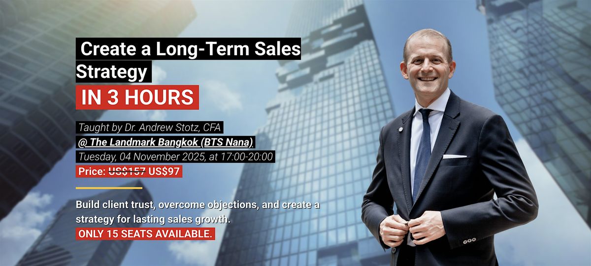 Create a Long-Term Sales Strategy \u2013 IN 3 HOURS