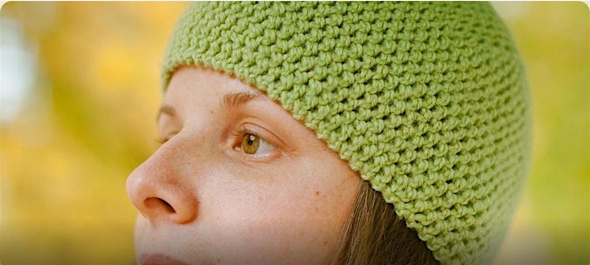 Beginners Crochet Workshop with Rebecca  (Make a Hat)
