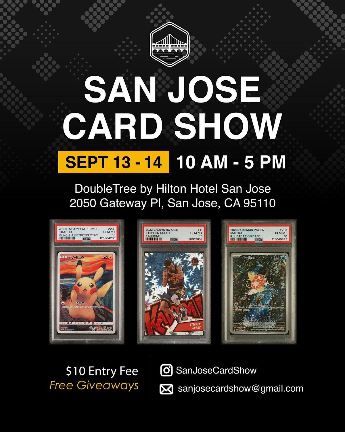 SAN JOSE CARD SHOW SATURDAY SEPT 13