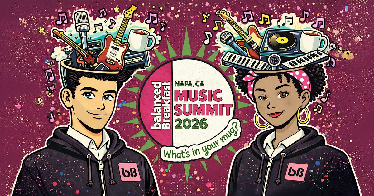 BB: Music Summit 2026 \u2022\u00a0NAPA