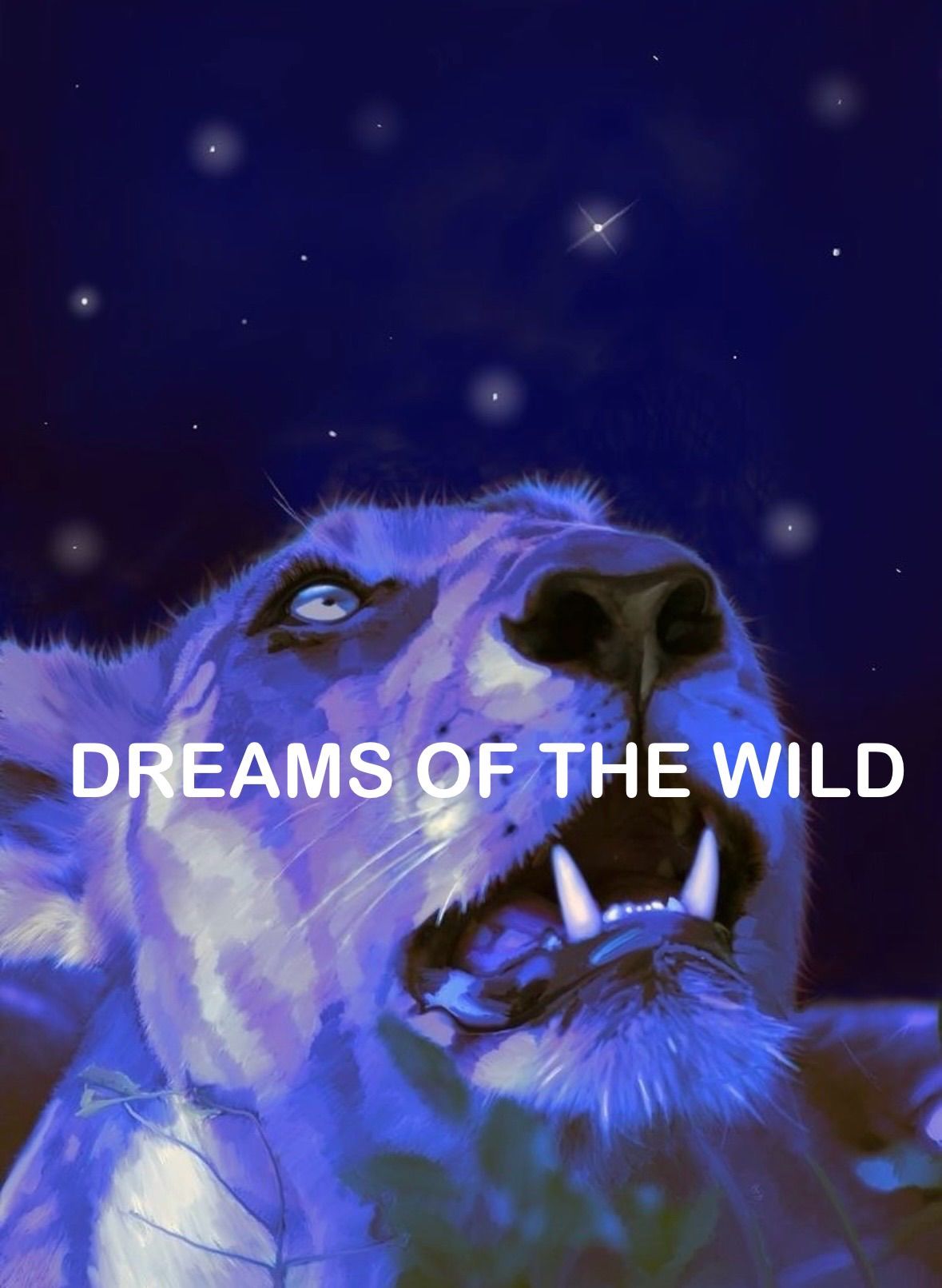 DREAMS OF THE WILD 