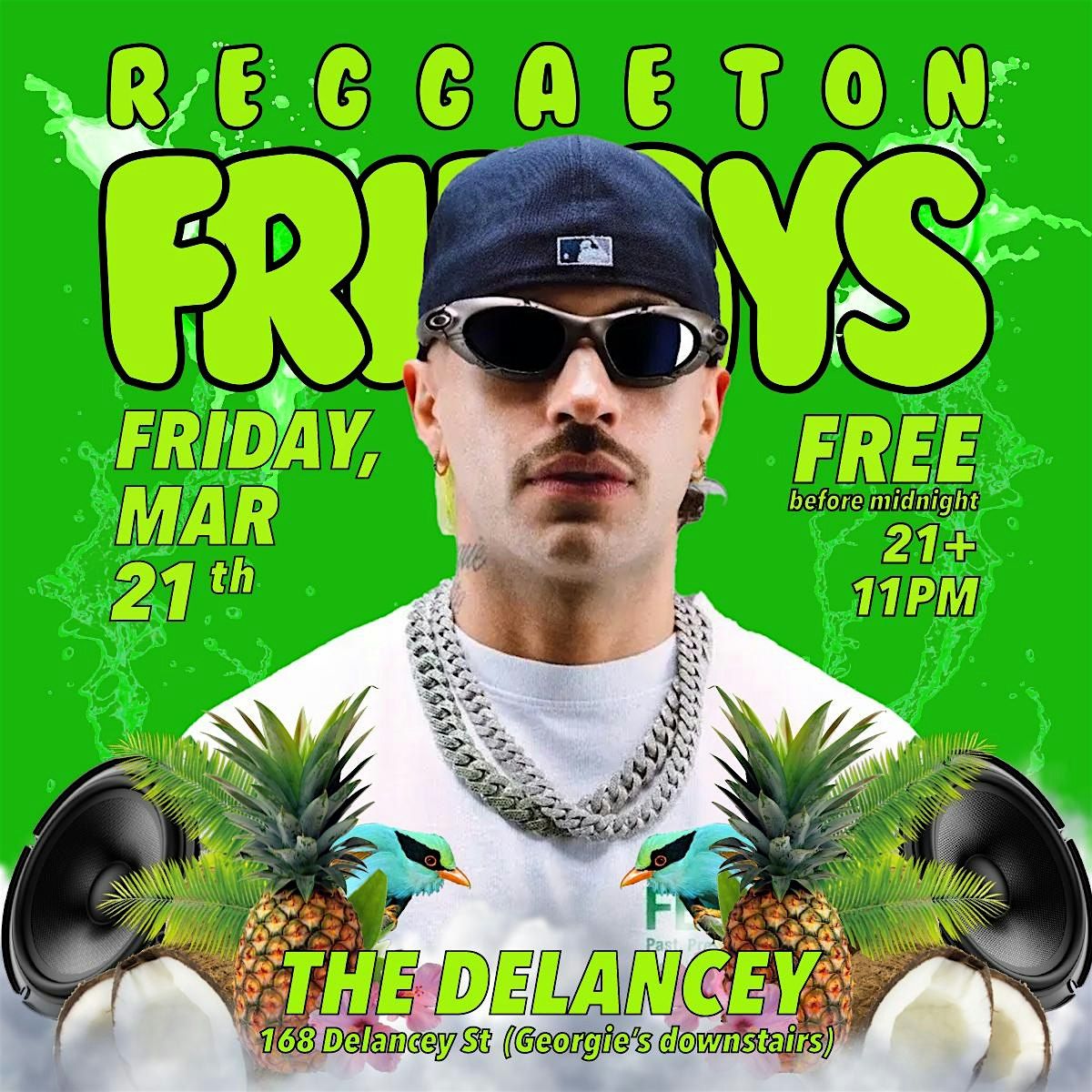 Reggaeton FRIDAYS @The Delancey