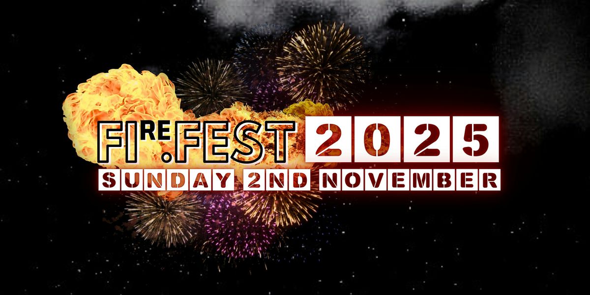 Fire.FEST - Fireworks Maidenhead