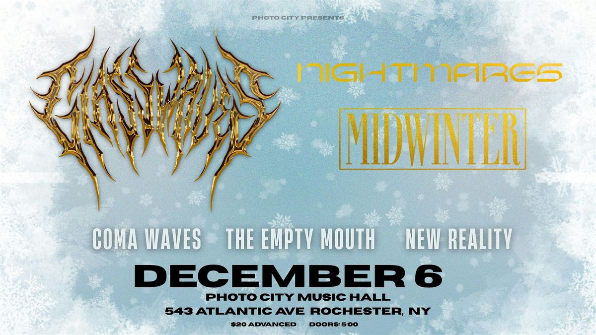 Glasswaves, Nightmares, Midwinter, Coma Waves, The Empty Mouth, & more