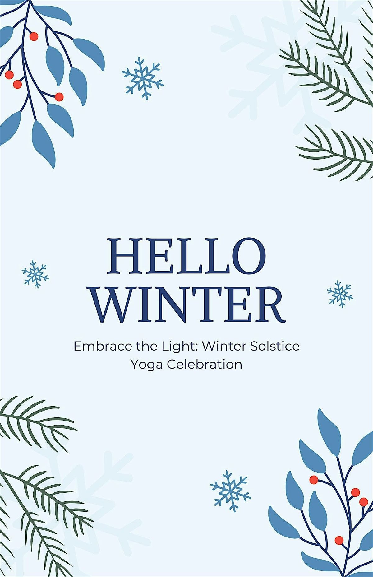 Embrace the Light: Winter Solstice Yoga Celebration
