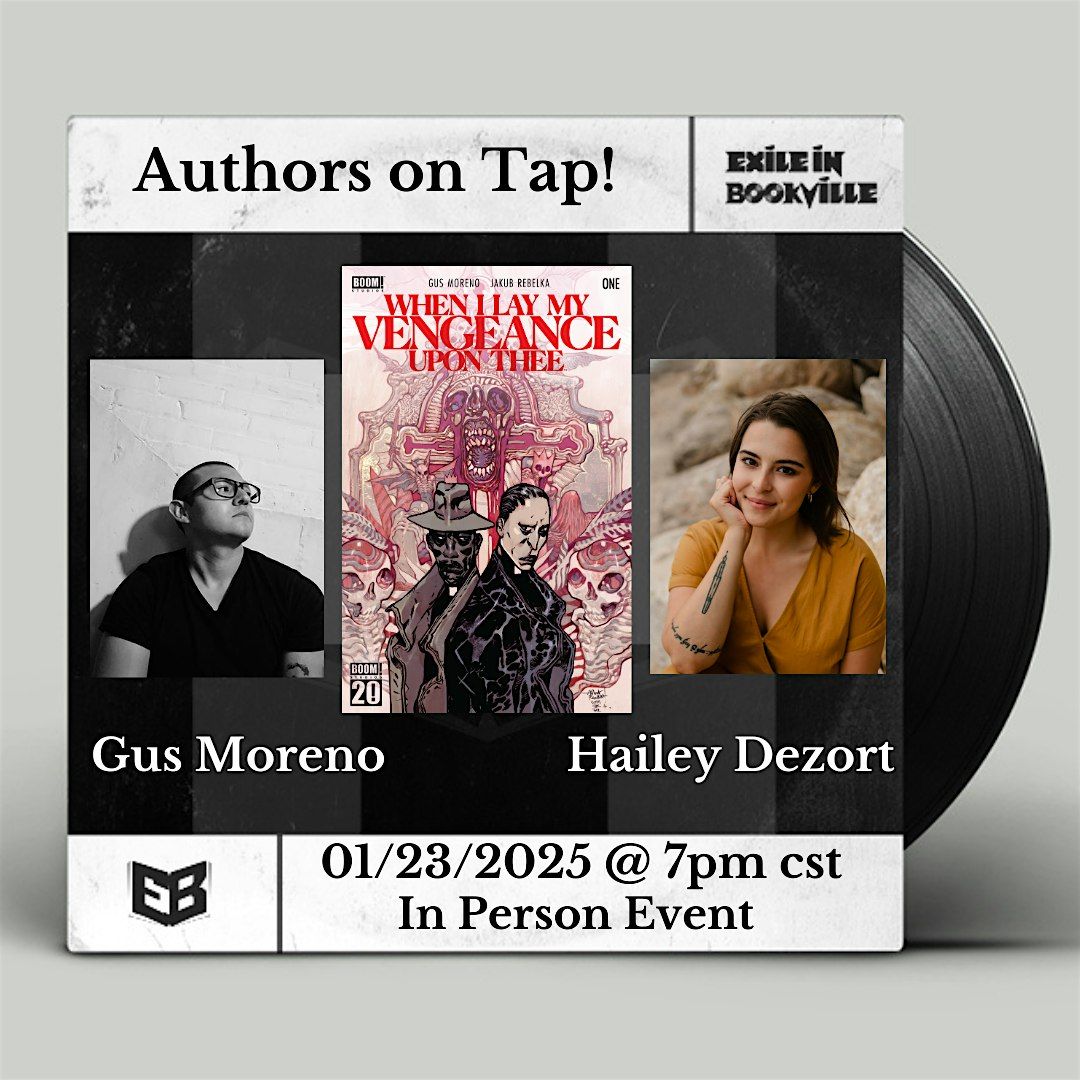 Authors on Tap:  Gus Moreno and Hailey Dezort