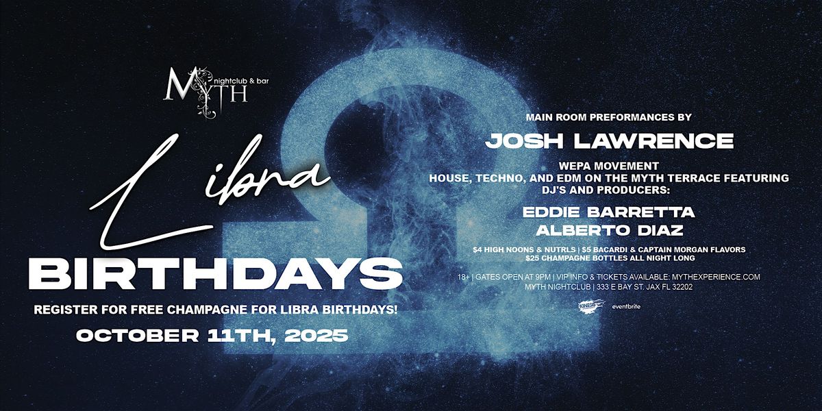 Saturday Night at Myth Nightclub - Libra Birthdays | 10.11.25