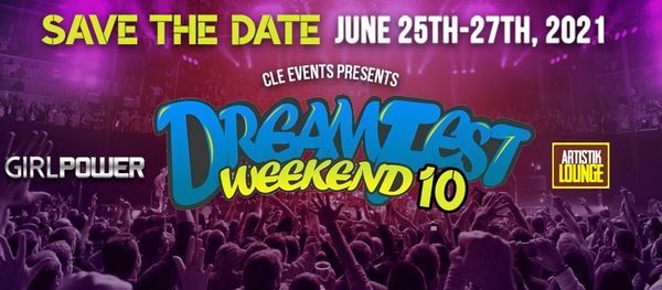DreamFest Weekend 10!