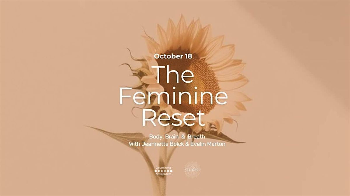 The Feminin Reset -Breath & Brain