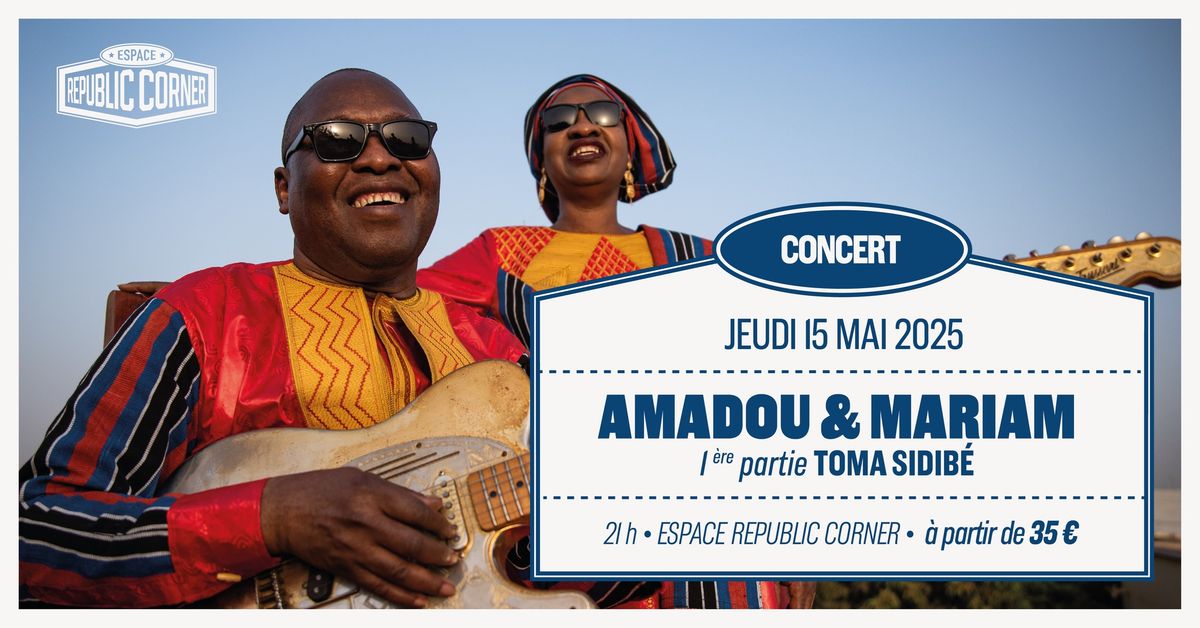 \ud83c\udf99\ufe0f Amadou et Mariam en concert a\u0300 l'Espace Republic Corner !   