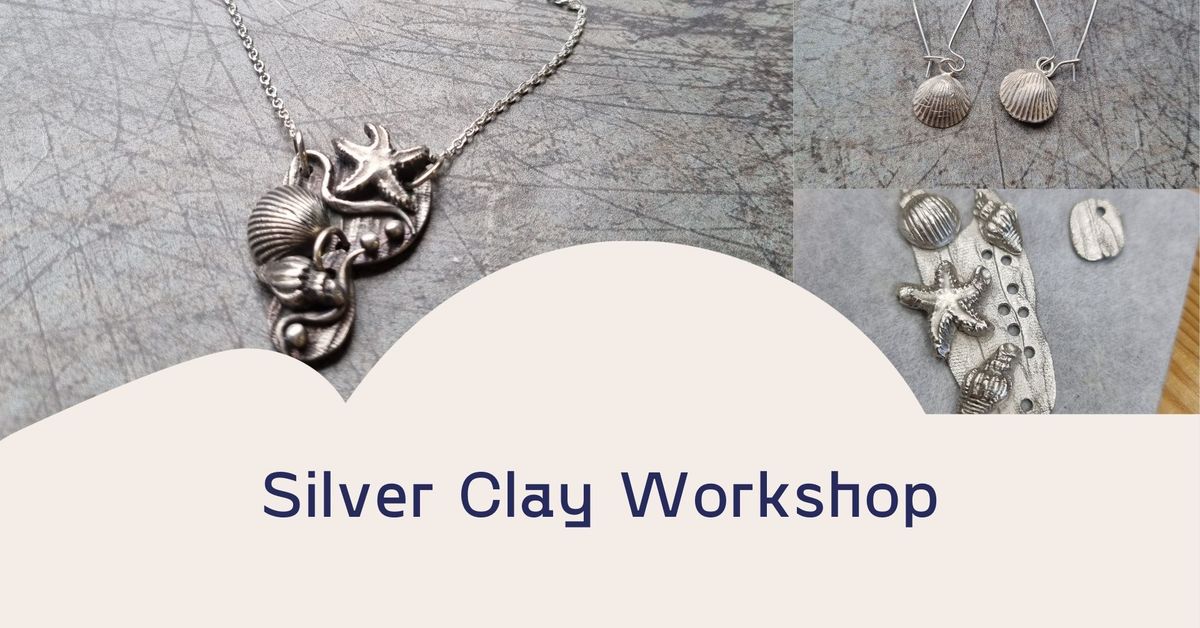 Beginners Silver Clay Workshop