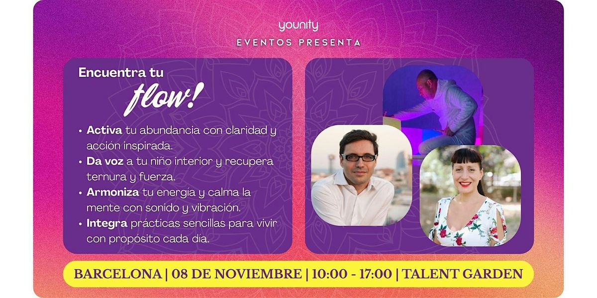 Encuentra tu Flow! Barcelona 8 de noviembre de 2025