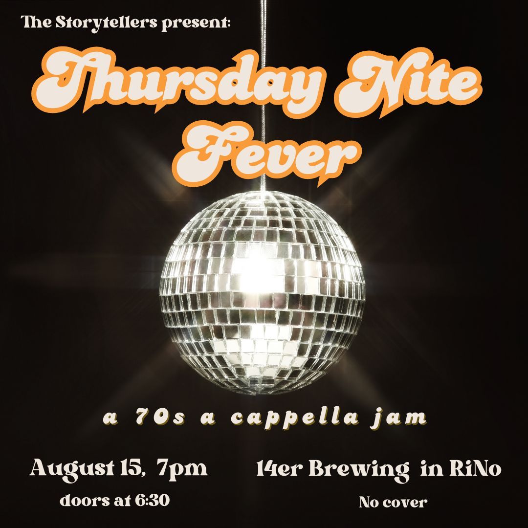 Storytellers present: Thursday Nite Fever