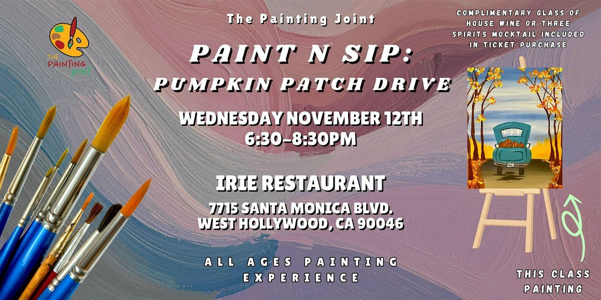 Paint n Sip: Pumpkin Patch Drive