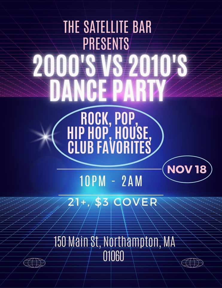 2000's vs 2010's Dance Party: Hip Hop, Pop, Club @ The Satellite Bar