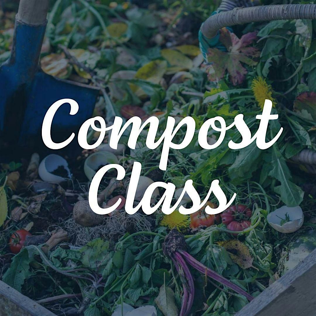 Compost Class