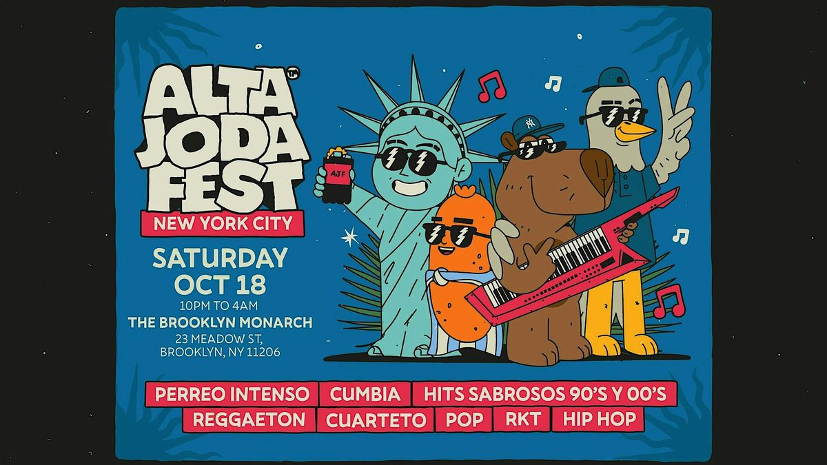 Alta Joda Fest NYC - Fiesta Latina en Brooklyn Monarch