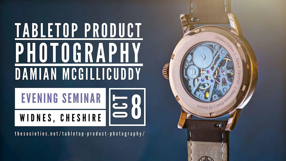 Tabletop Product Photography with Damian McGillicuddy