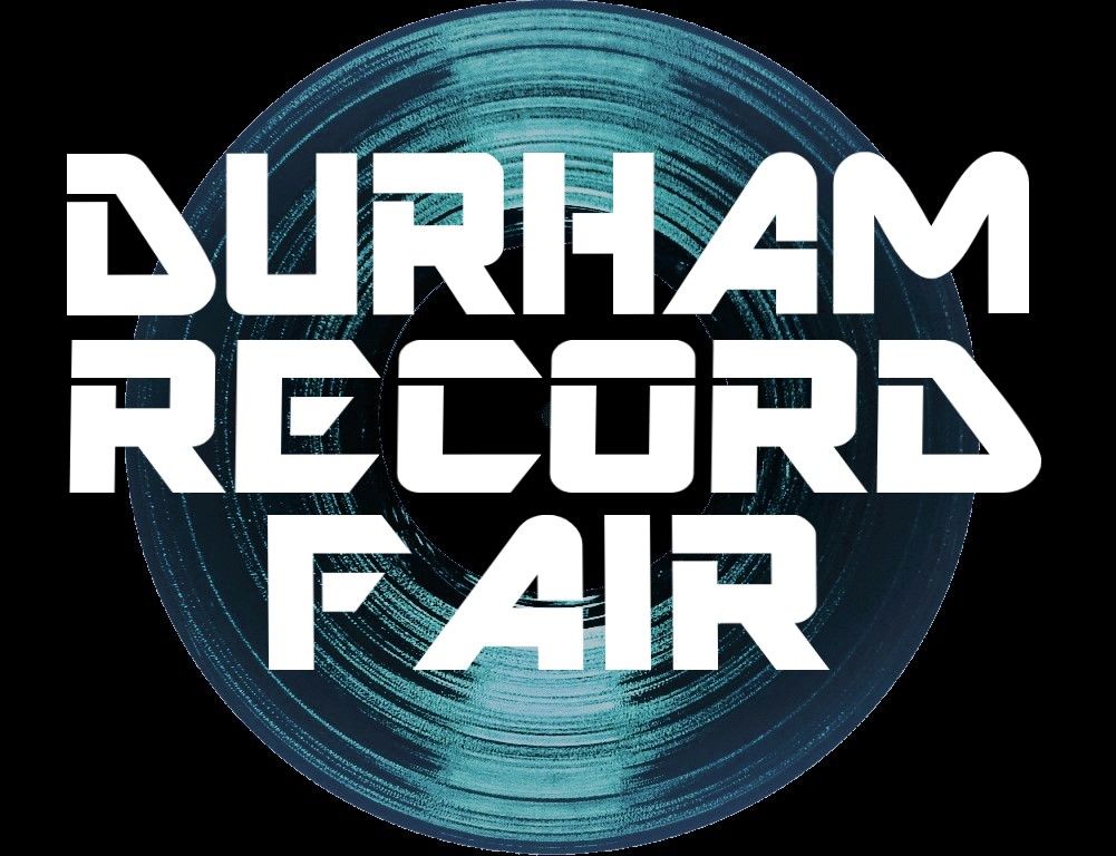 DURHAM VINYL RECORD FAIR Sun 9th Feb