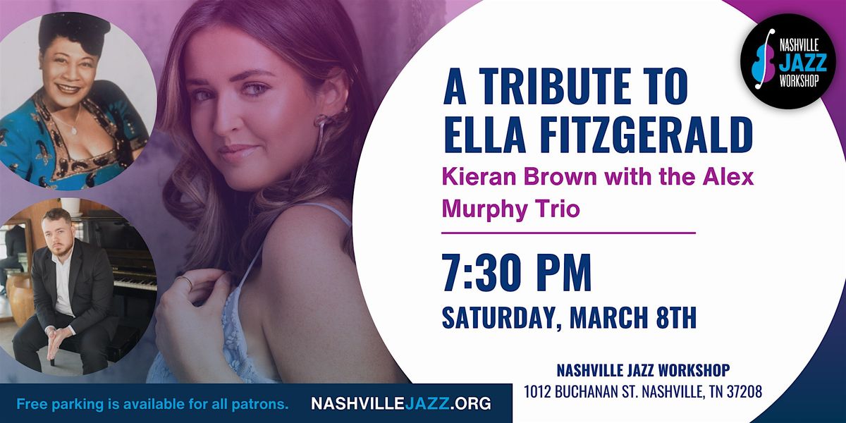 A Tribute to Ella Fitzgerald: Kieran Brown with the Alex Murphy Trio