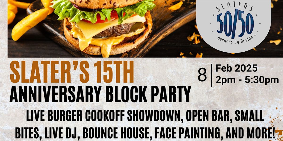 Slater's 50\/50- 15th Anniversary Block Party