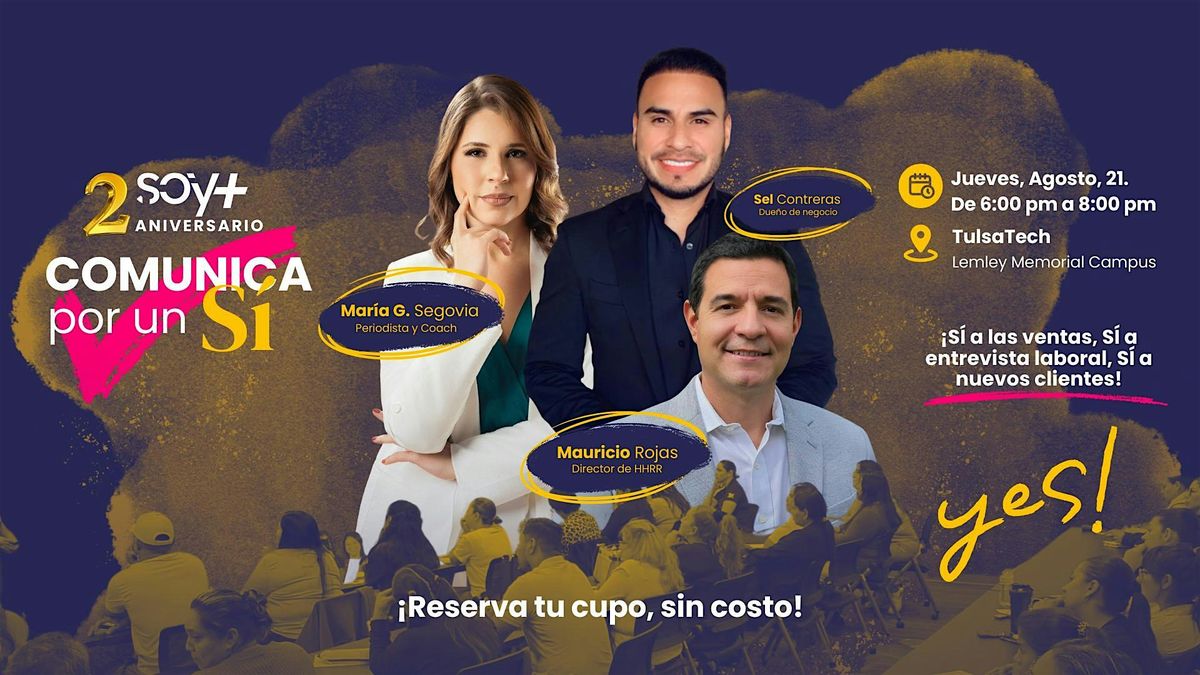 2do Aniversario Soy Mas \/ COMUNICA POR UN SI