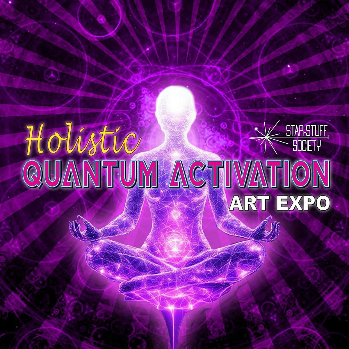 Holistic Quantum Activation Art Expo