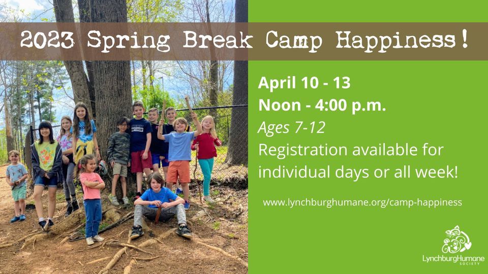 2023 Spring Break Camp Happiness!, Lynchburg Humane Society, 10 April 2023