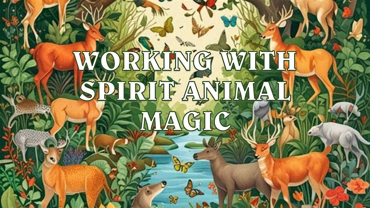 Working with Spirit Animal Magic with Dr. Carol and Miss Coexist