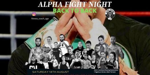 Alpha Boxing Back 2 Back Fight Night - Saturday