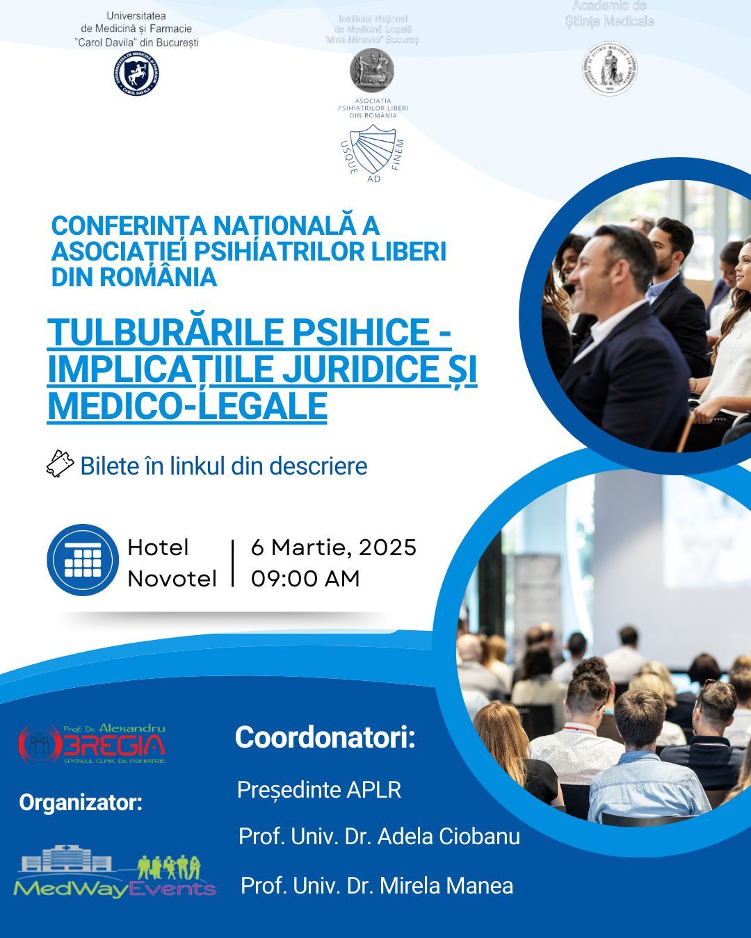 Conferin\u021b\u0103 na\u021bional\u0103: Tulbur\u0103rile psihice \u2013 implica\u021biile juridice \u0219i medico-legale 