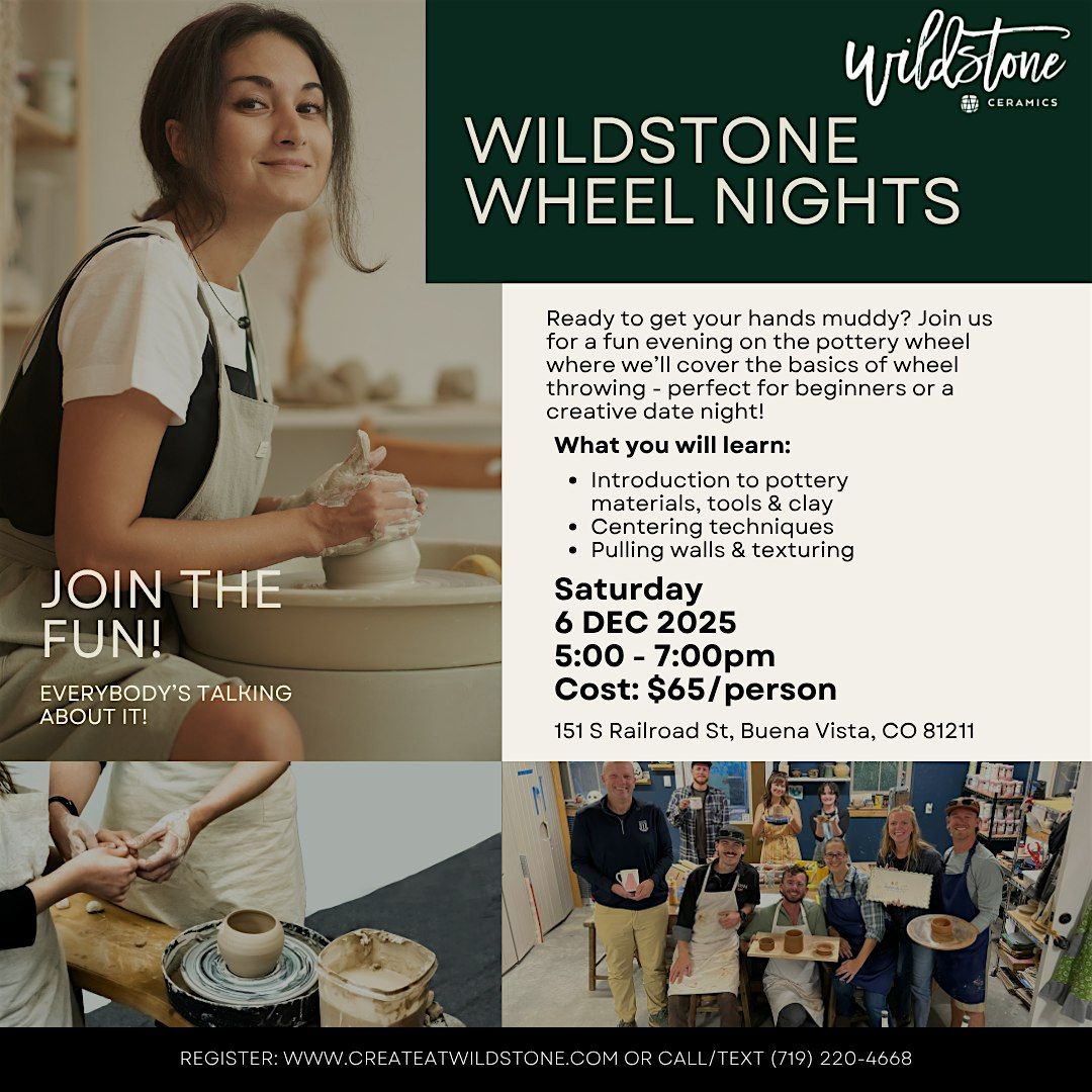 Wildstone Ceramics - Wildstone Wheel Nights, Dec 6th, 5-7pm