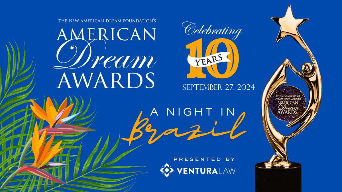 2024 AMERICAN DREAM AWARDS