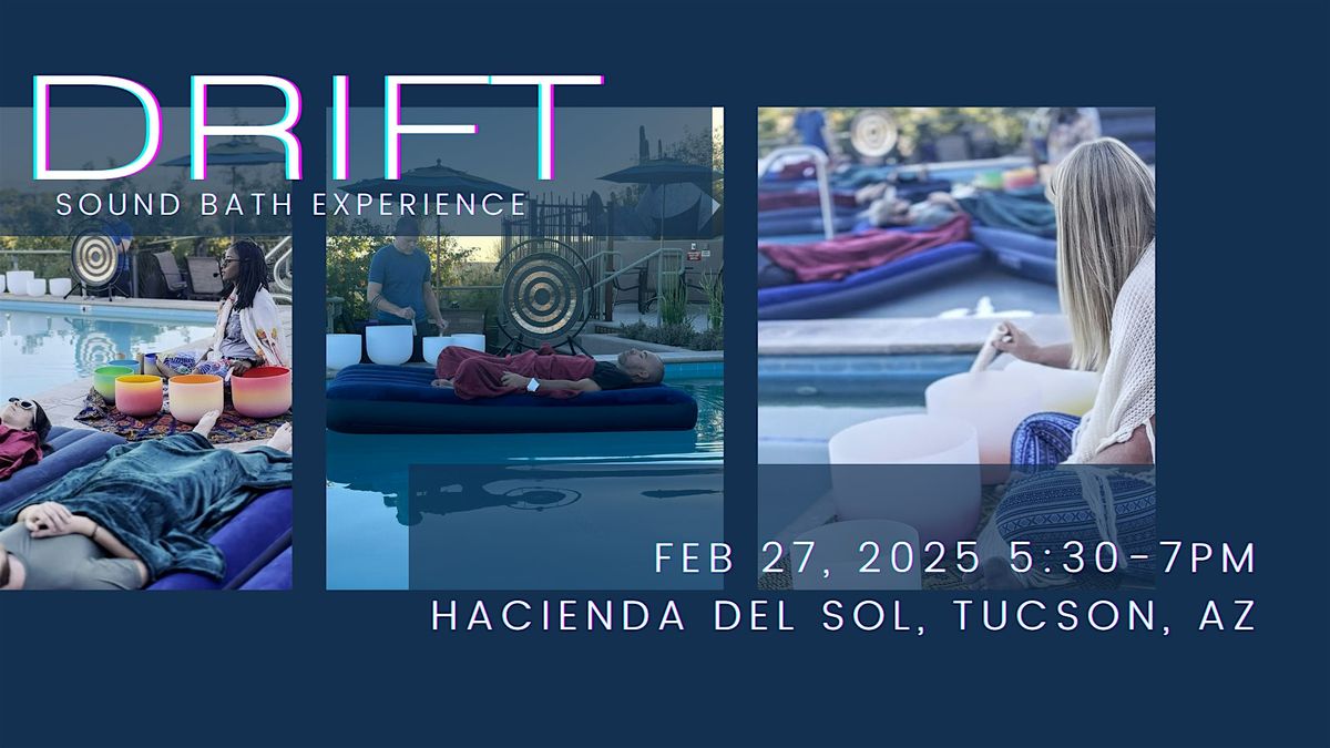 DRIFT Sound Bath Experience - Feb 2025