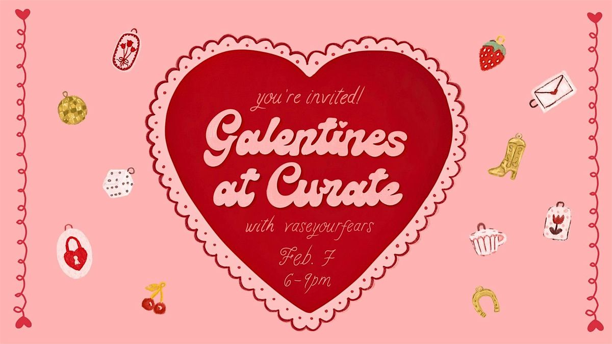 Galentines at Curate