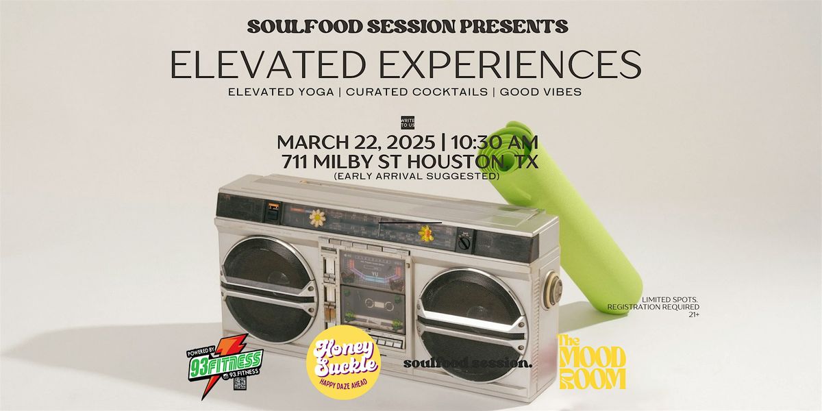 Soulfood Session presents Elevated Yoga