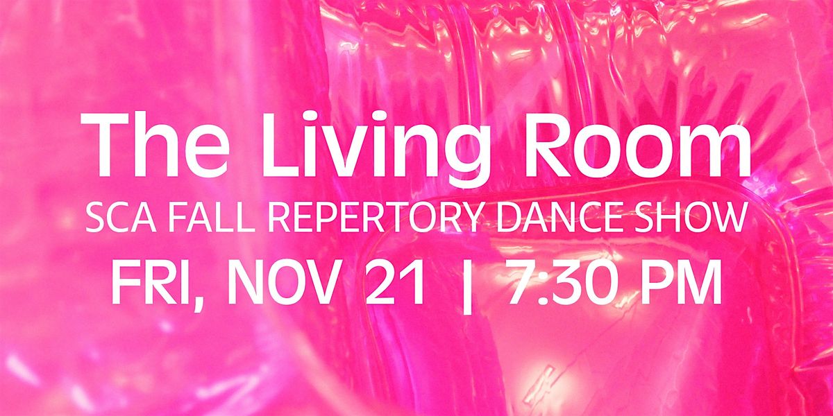 The Living Room (SCA Fall Dance Repertory Show)