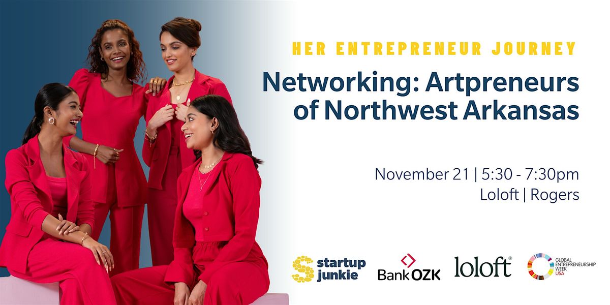 HER Entrepreneur Journey Series:  Celebrating Artpreneurs of NWA