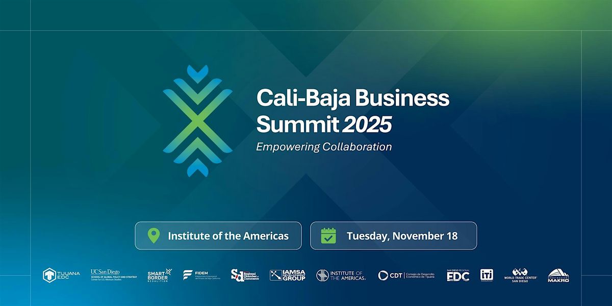Cali-Baja Business Summit 2025: Empowering Collaboration
