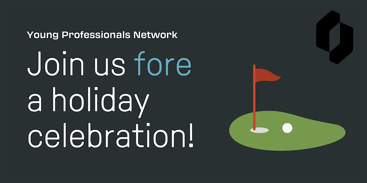 Young Professionals Network Holiday Party | Goodbye 202-FORE!